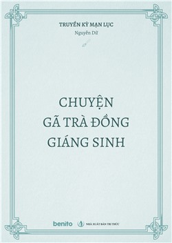 Truyền kỳ mạn lục: Chuyện gã trà đồng giáng sinh (Audio)