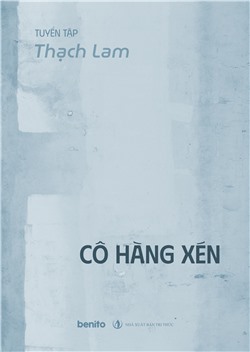Tuyển tập Thạch Lam: Cô hàng xén (Audio)