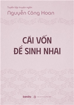 Tuyển tập truyện ngắn Nguyễn Công Hoan: Cái vốn để sinh nhai (Audio)