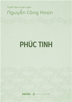 Tuyển tập truyện ngắn Nguyễn Công Hoan: Phúc tinh