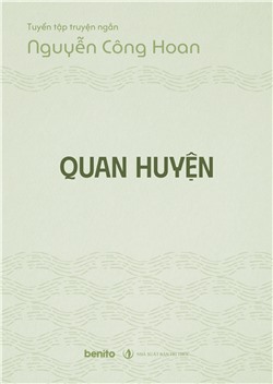 Tuyển tập truyện ngắn Nguyễn Công Hoan: Quan huyện (Audio)