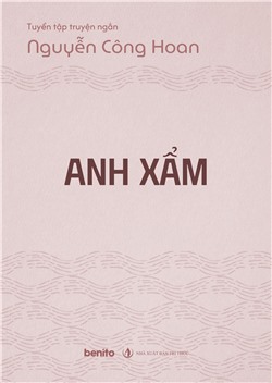 Tuyển tập truyện ngắn Nguyễn Công Hoan: Anh xẩm (Audio)