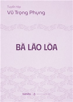Tuyển tập Vũ Trọng Phụng: Bà lão lòa (Audio)