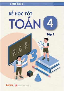 Để học tốt Toán 4 tập 1