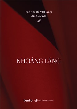 Văn học trẻ Việt Nam: Khoảng lặng (Audio)