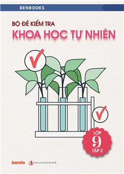 Bộ đề kiểm tra Khoa học tự nhiên lớp 9 tập 2