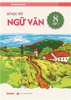 [Sách tương tác] Để học tốt Ngữ văn 8 tập 1