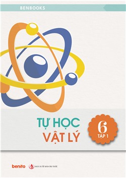[Sách tương tác] Tự học vật lý 6 tập 1