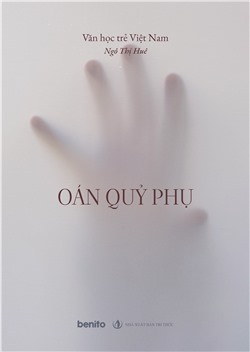 Văn học trẻ Việt Nam: Oán quỷ phụ (Audio)