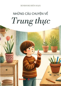Những câu chuyện về trung thực (Audio)