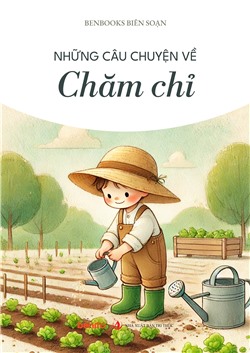 Những câu chuyện về chăm chỉ (Audio)