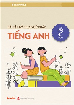 Bài tập bổ trợ Ngữ pháp Tiếng Anh lớp 7 tập 1