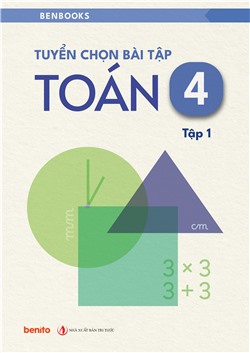 Tuyển chọn bài tập toán 4 tập 1