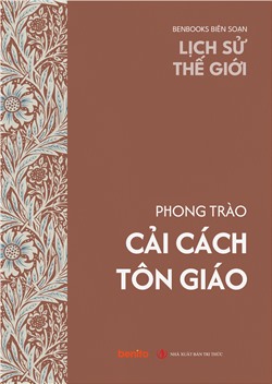 Lịch sử thế giới: Phong trào cải cách tôn giáo
