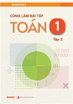 Cùng làm bài tập toán 1 tập 2