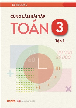 [Sách tương tác] Cùng làm bài tập Toán 3 tập 1

