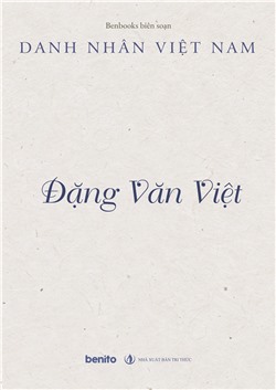 Danh nhân Việt Nam: Đặng Văn Việt