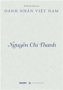 Danh nhân Việt Nam: Nguyễn Chí Thanh