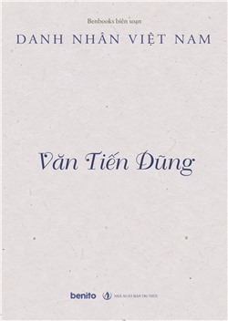 Danh nhân Việt Nam: Văn Tiến Dũng