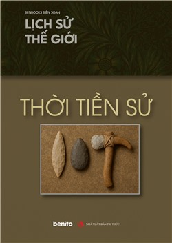 Lịch sử thế giới: Thời tiền sử (Audio)