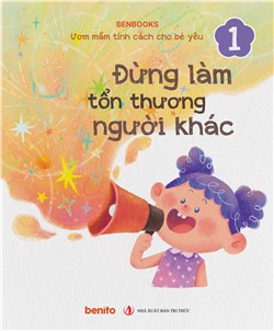 Đừng làm tổn thương người khác