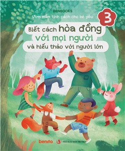 Biết cách hòa đồng với mọi người và hiếu thảo với người lớn