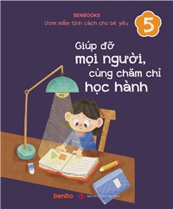 Giúp đỡ mọi người; cùng chăm chỉ học hành