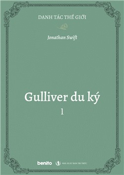 Danh tác thế giới: Gulliver du ký 1
