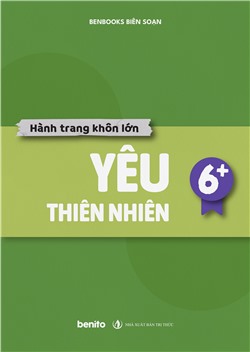 Hành trang khôn lớn: Yêu thiên nhiên