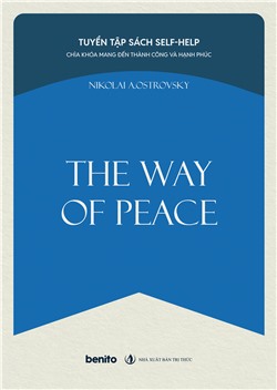 Tuyển tập sách self-help: Chìa khóa mang đến thành công và hạnh phúc: The Way of Peace
