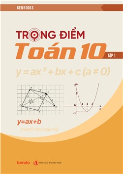 Trọng điểm Toán lớp 10 tập 1