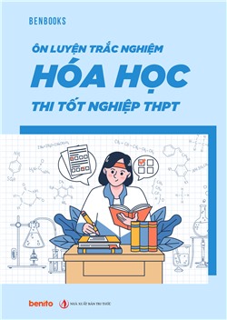 Ôn luyện trắc nghiệm hóa học thi tốt nghiệp THPT