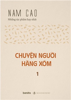 Nam Cao - Những tác phẩm hay nhất: Chuyện người hàng xóm phần 1