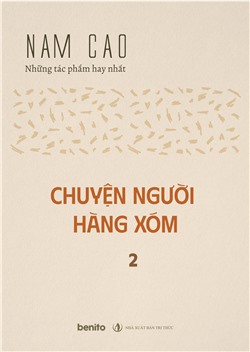 Nam Cao - Những tác phẩm hay nhất: Chuyện người hàng xóm phần 2