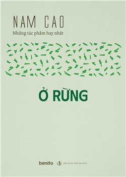 Nam Cao - Những tác phẩm hay nhất: Ở rừng