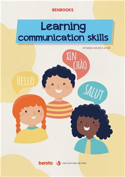 Kỹ năng cho bé 2-6 tuổi: Learning communication skills
