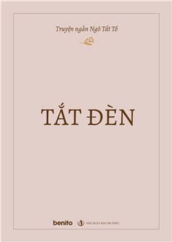 Truyện ngắn Ngô Tất Tố: Tắt đèn