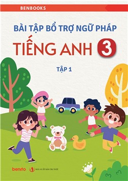 Bài tập bổ trợ Ngữ pháp Tiếng Anh lớp 3 tập 1