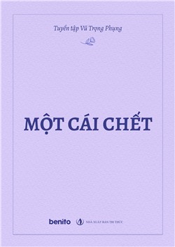 Tuyển tập Vũ Trọng Phụng: Một cái chết