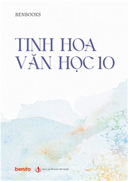 Tinh hoa văn học 10
