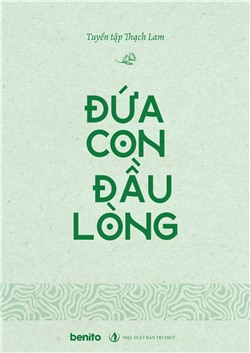 Tuyển tập Thạch Lam: Đứa con đầu lòng