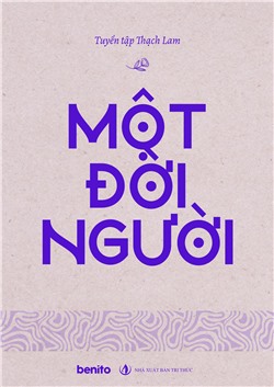 Tuyển tập Thạch Lam: Một đời người