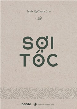 Tuyển tập Thạch Lam: Sợi tóc