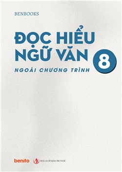 Đọc hiểu Ngữ văn ngoài chương trình lớp 8