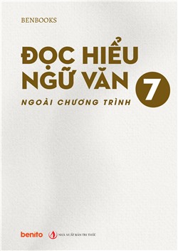 Đọc hiểu Ngữ văn ngoài chương trình lớp 7
