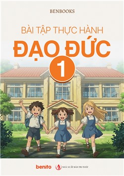 [Sách tương tác] Bài tập thực hành đạo đức lớp 1
