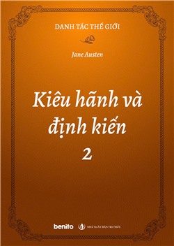 Danh tác thế giới: Kiêu hãnh và định kiến 2 (Audio)