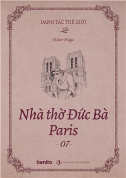 Danh tác thế giới: Nhà thờ đức bà Paris 7