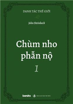 Danh tác thế giới: Chùm nho phẫn nộ 1