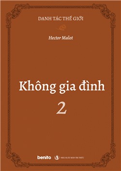 Danh tác thế giới: Không gia đình 2